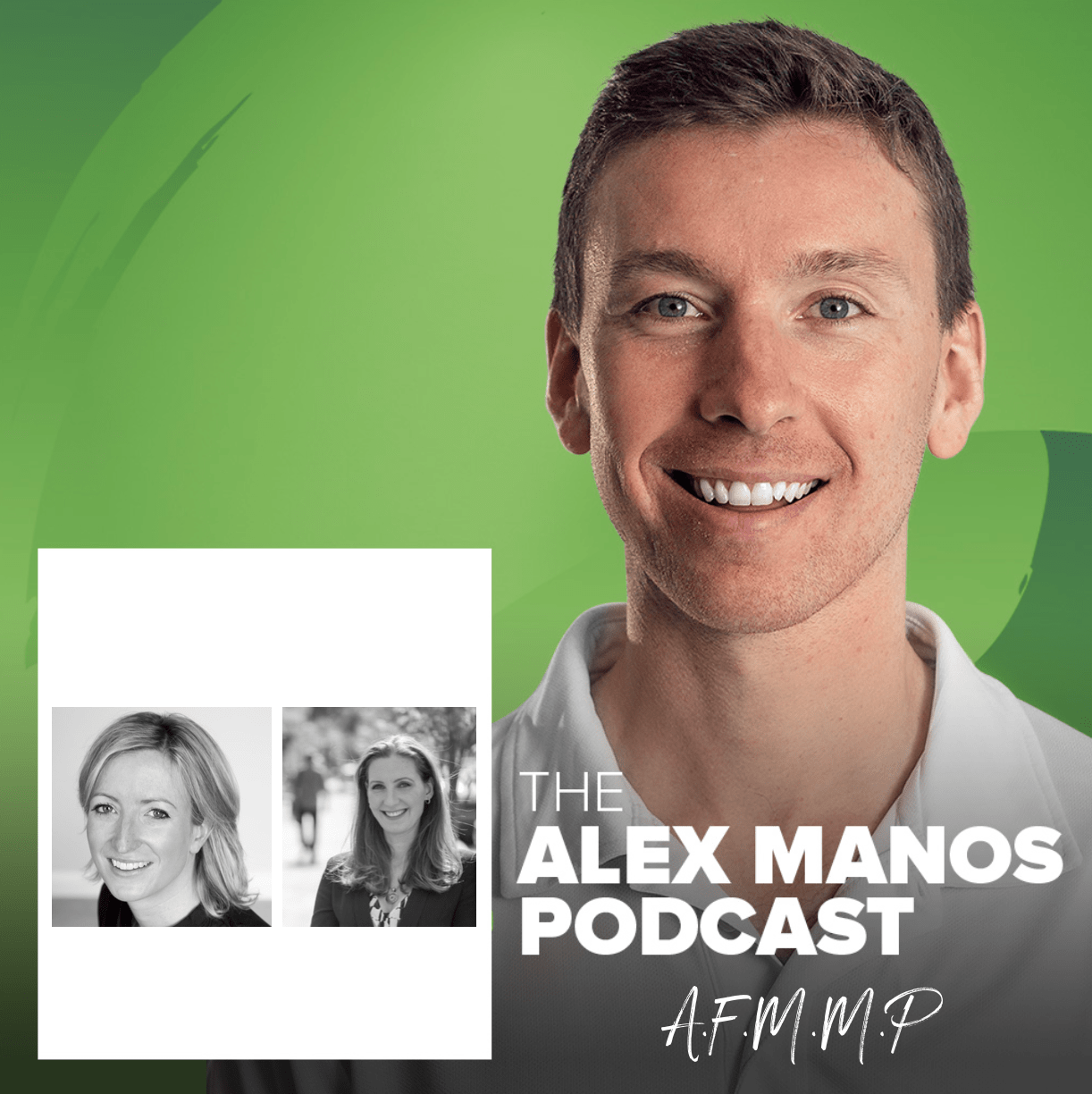 Alex Manos Podcast AFMMP