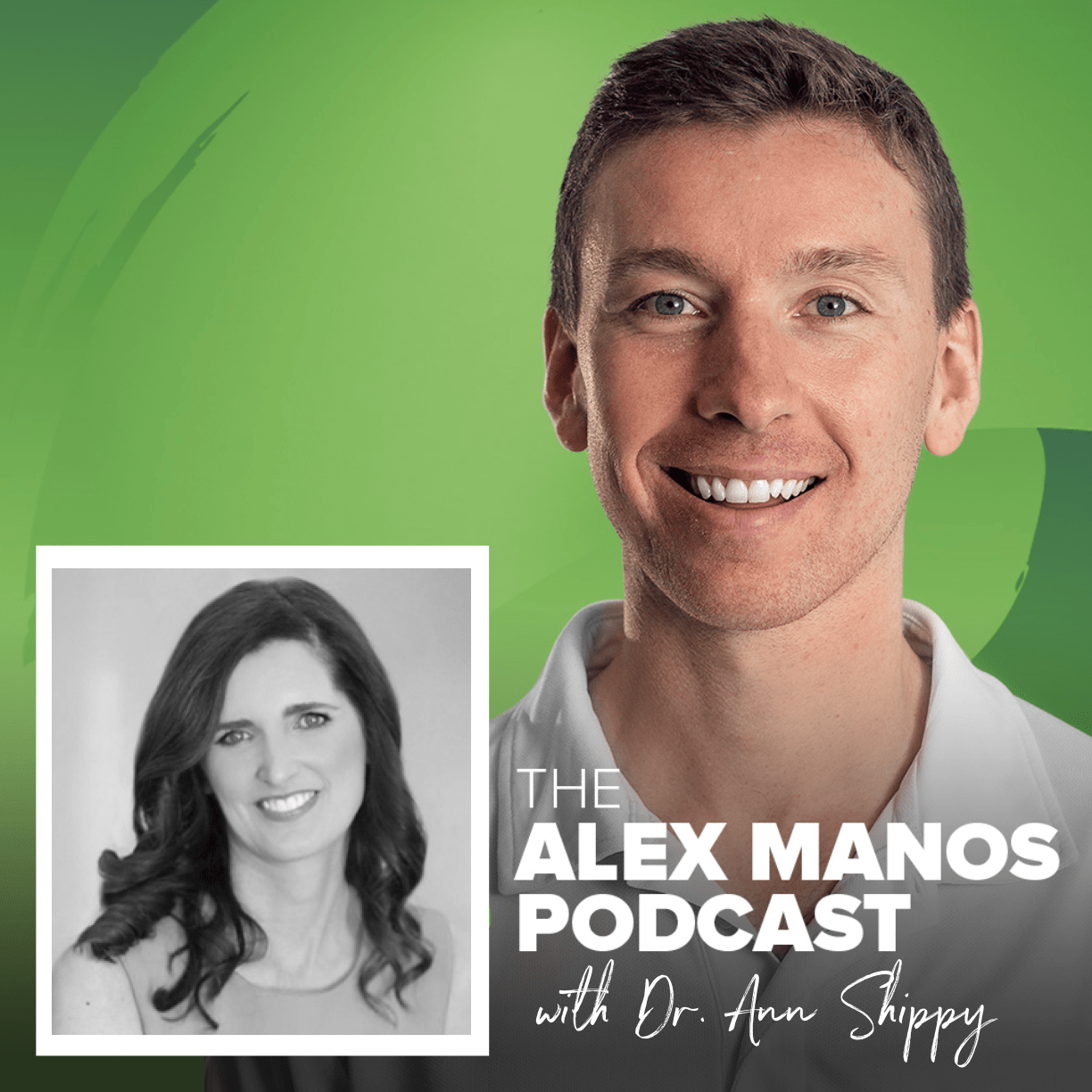 Alex Manos Podcast Ann Shippy