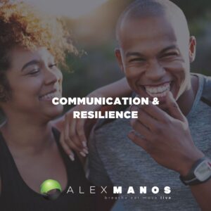 Communication And Resilience